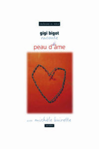 Bigot Gigi, Buirette Michèle, Moreau Nathaël, Peau d’âme, Paris, Paradox, 2003, 127 p.
